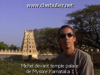 légende: Michel devant temple palace de Mysore Karnataka 1
qualityCode=raw
sizeCode=half

Données de l'image originale:
Taille originale: 105872 bytes
Heure de prise de vue: 2002:02:18 13:30:06
Largeur: 640
Hauteur: 480
